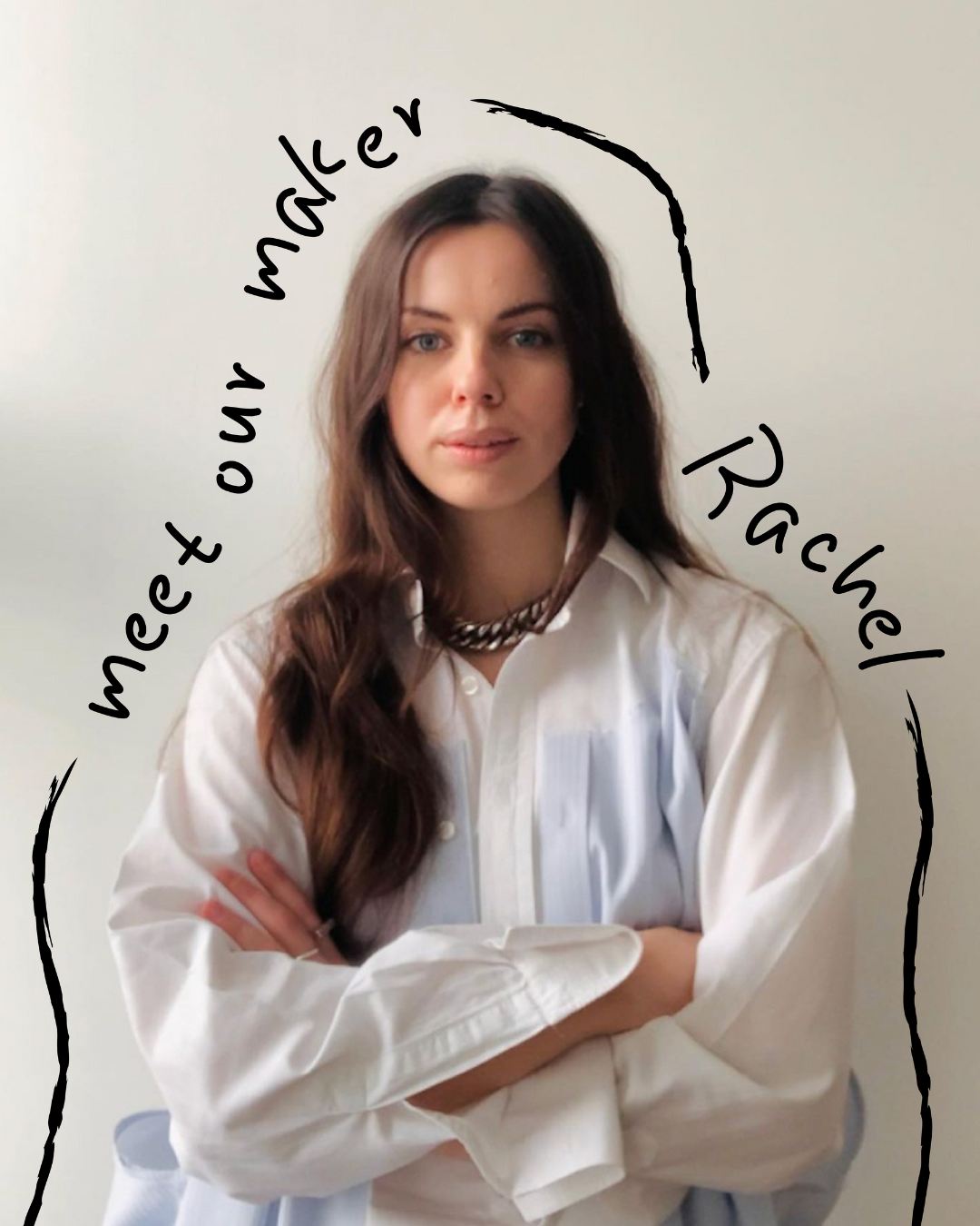 Meet Our in-House Collection Maker; Rachel